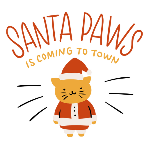 Santa paws is coming town - pun lettering quote PNG Design