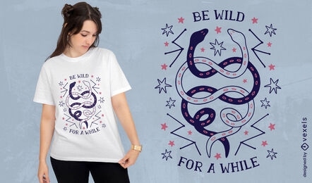 Diseño de camiseta con cita salvaje de serpientes esotéricas