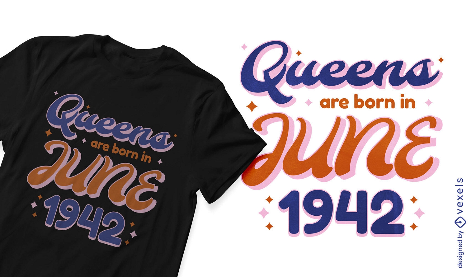 Queens are born in 1942 t-shirt design