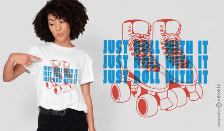 Rollschuh-Hobby-Zitat-T-Shirt-Design