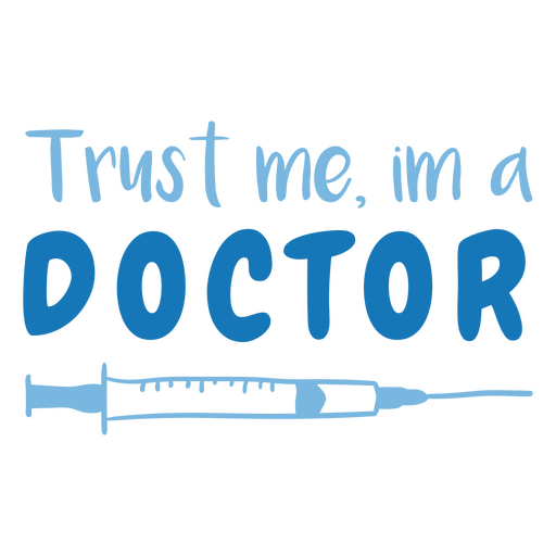 Confie em mim, eu sou um médico Desenho PNG
