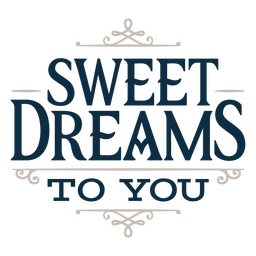 Sweet dreams sentiment quote