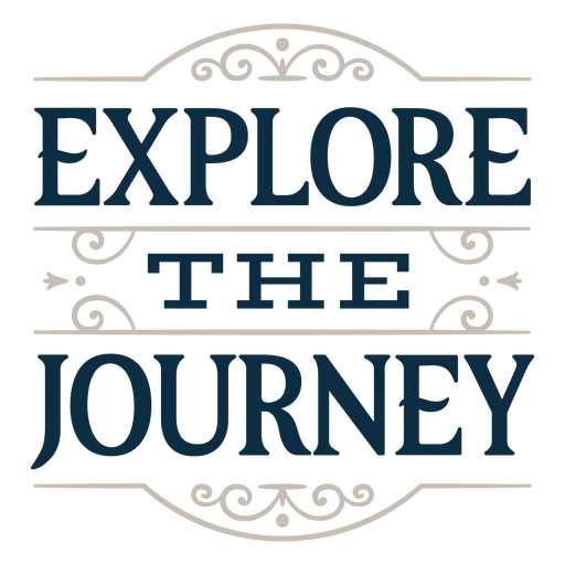 Explore journey sentiment quote PNG Design
