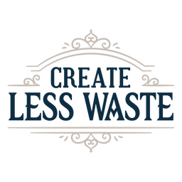 Create less waste environment sentiment quote PNG Design