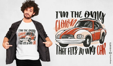 Vintage car funny quote t-shirt design