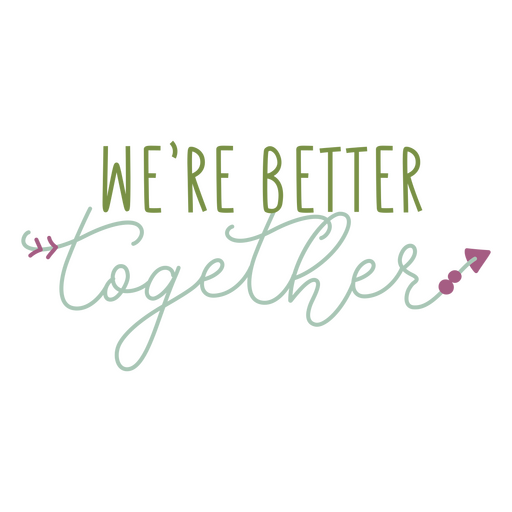 Together love quote PNG Design