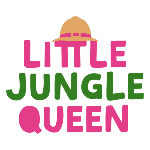 Little jungle queen quote PNG Design