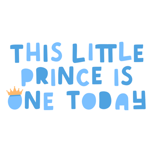 Birthday prince quote PNG Design