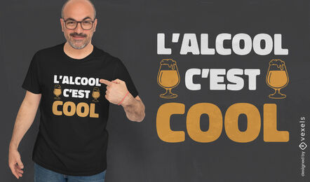 Alkohol ist cooles lustiges trinkendes T-Shirt Design