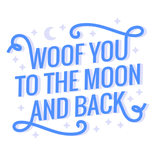 Woof moon animal quote PNG Design