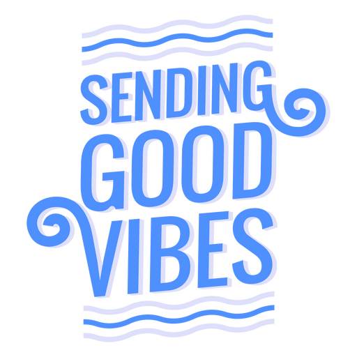 Good vibes sentiment flat quote PNG Design