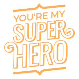 Super hero quote stroke PNG Design Transparent PNG