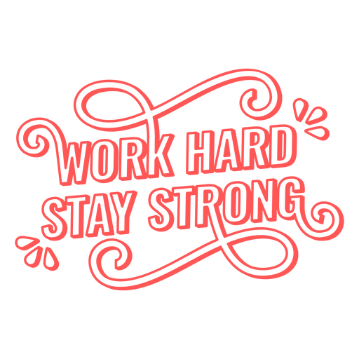 Work hard quote stroke