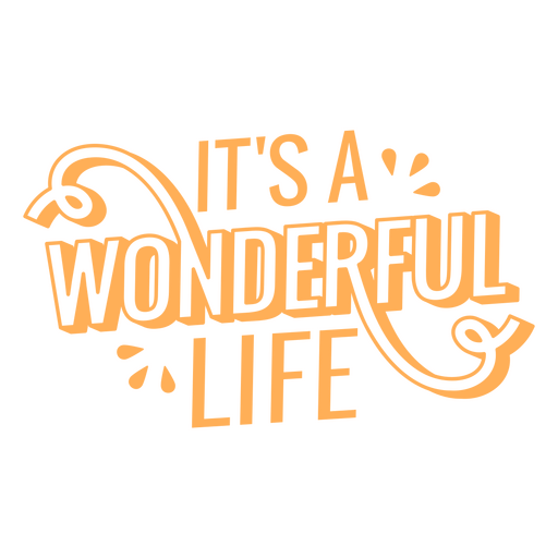 Wonderful life motivational quote stroke PNG Design
