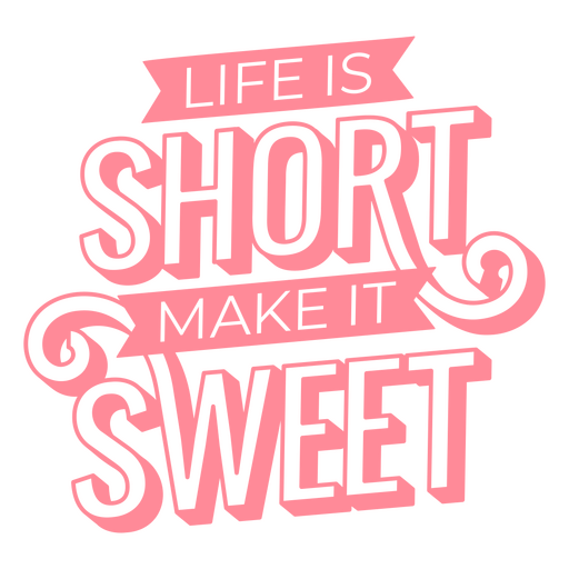 Life is short motivational quote stroke PNG Design