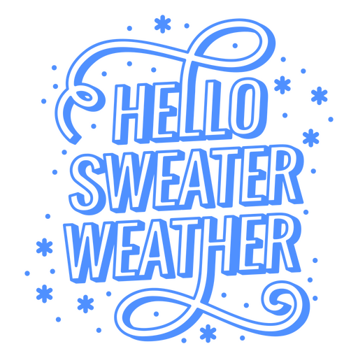 Sweater weather season quote stroke PNG Design