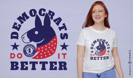 Democrats do it better t-shirt design