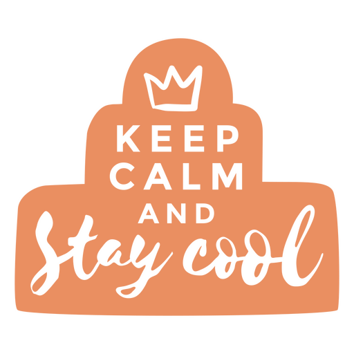 Keep calm cool quote cut out PNG Design