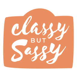 Citação elegante, mas atrevida cortada Desenho PNG