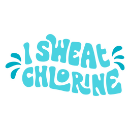 Chlorine Swimming Quote PNG & SVG Design For T-Shirts