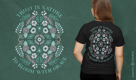 Diseño de camiseta con cita de naturaleza floral de Bloom