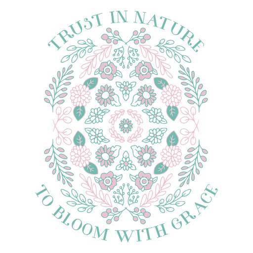 Trust in nature color stroke quote PNG Design