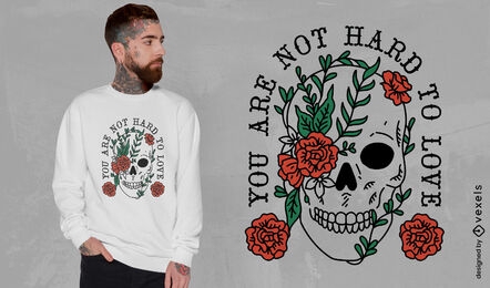 Crânio de rosas e design de t-shirt de citação de amor