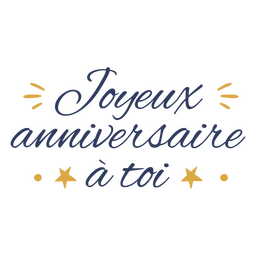 Alles Gute Zum Geburtstag, Französisches Zitat PNG Und SVGDesign Für
