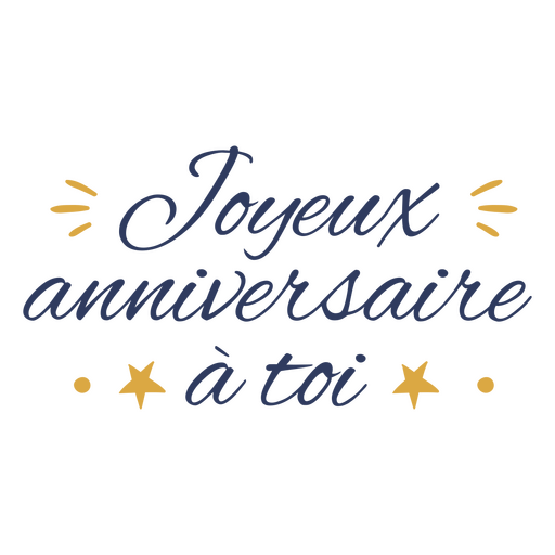 Happy birthday to you french quote PNG Design