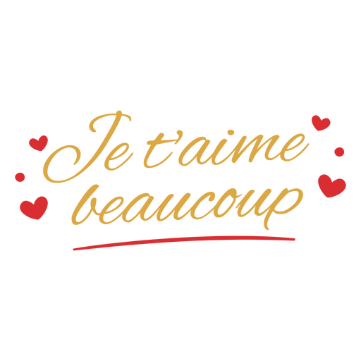 I love you so much in a french quote PNG Design