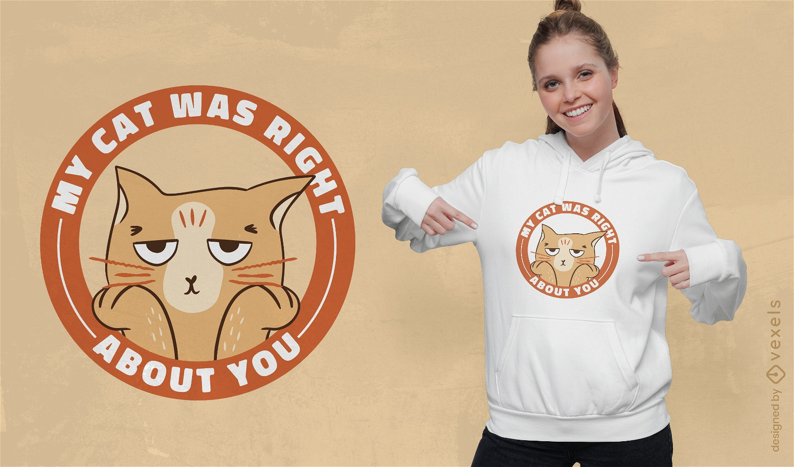 My cat was right about you t-shirt design