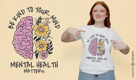 Diseño de camiseta de salud mental de mente floral.