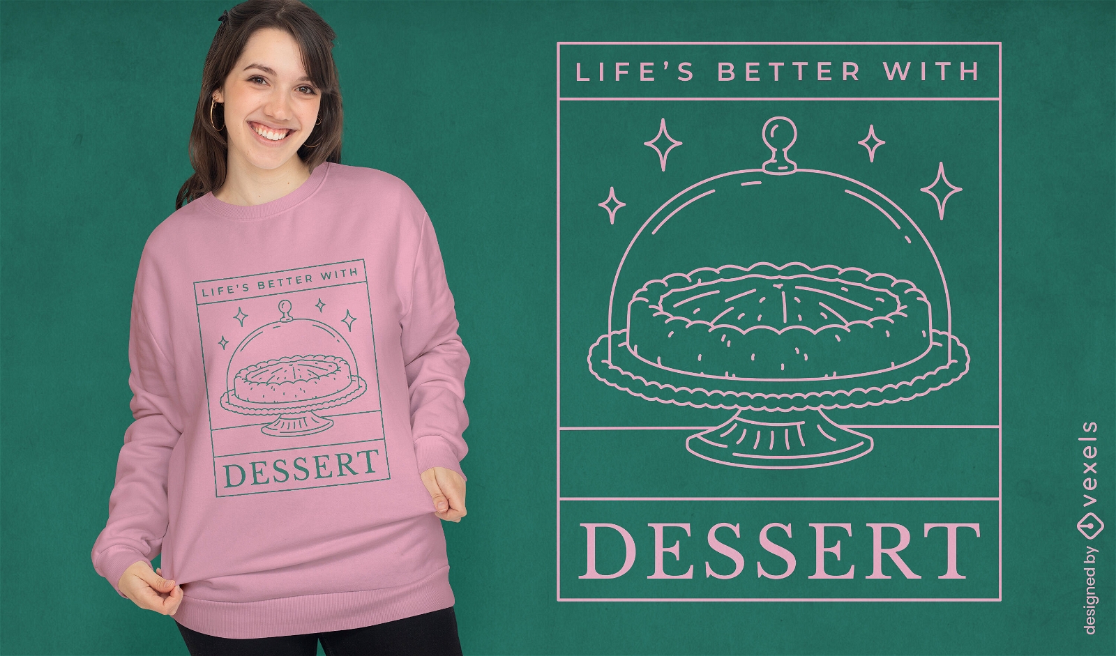 A vida é melhor com design de t-shirt de sobremesa