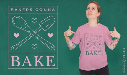 Bakers gonna bake t-shirt design