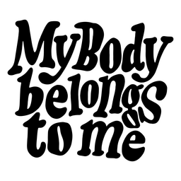 Mi cuerpo me pertenece cita Diseño PNG