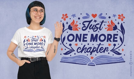 Diseño de camiseta de cita de libro de un capítulo más