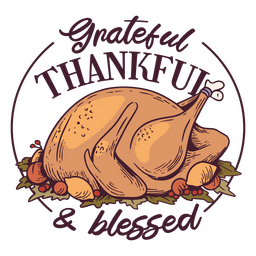 Thanksgiving turkey quote badge PNG Design Transparent PNG