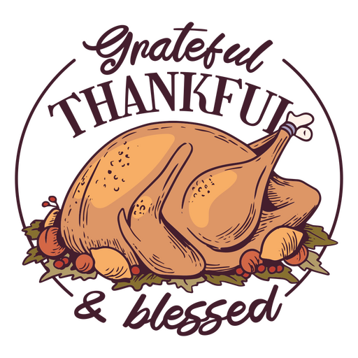 Thanksgiving turkey quote badge PNG Design