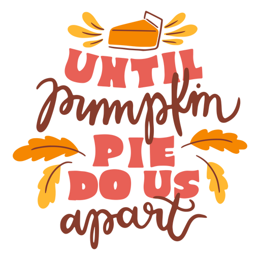 Heartwarming Thanksgiving sayings PNG Design
