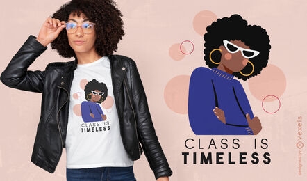Class is timeless t-shirt design