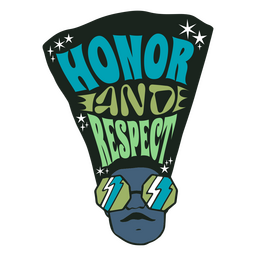 Honor and respect color stroke quote PNG Design