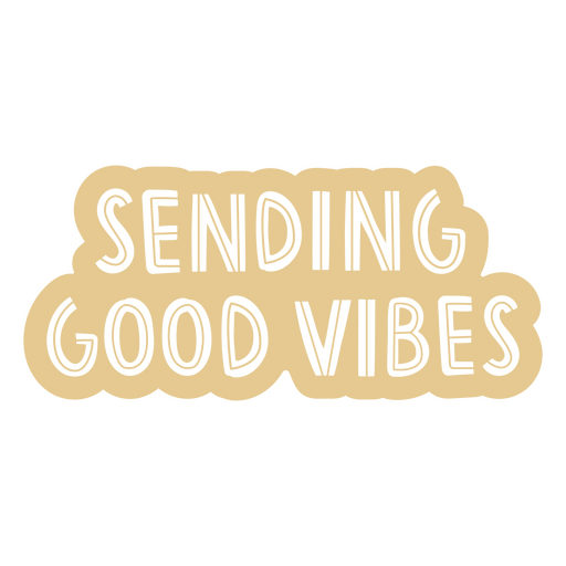 Sending good vibes lettering PNG Design