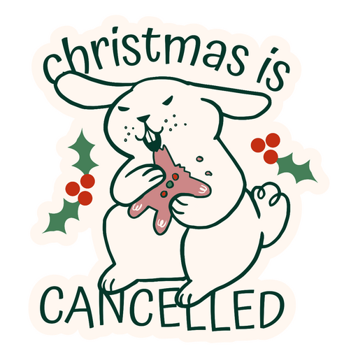Christmas is cancelled lettering design PNG Design