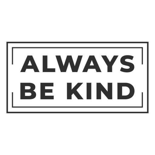 Always be kind poster PNG Design
