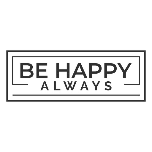 Be happy always poster PNG Design