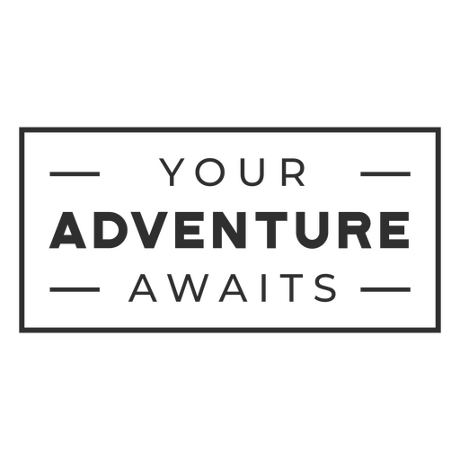 Your adventure awaits poster PNG Design