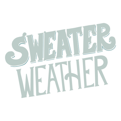 Sweater weather label PNG Design