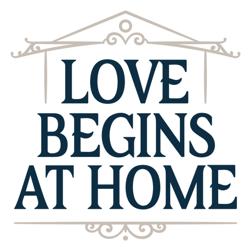 Liebe beginnt zu Hause Inspirationstafel PNG-Design