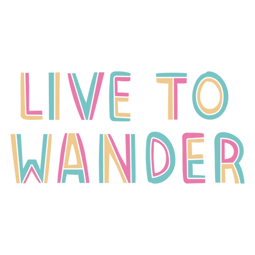 Live to wander neon quote PNG Design