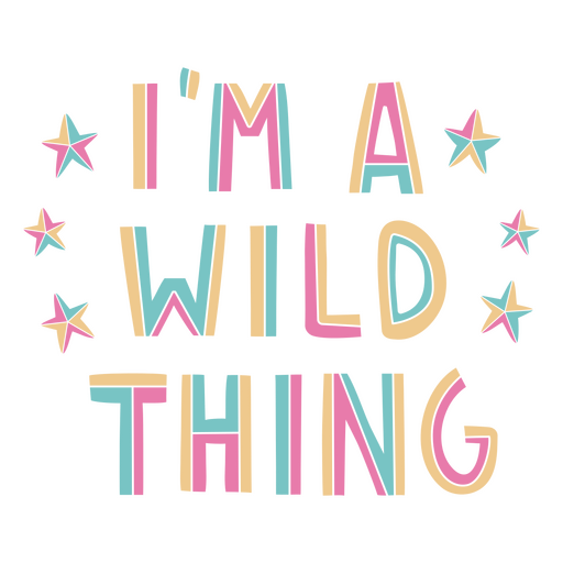 I'm a wild thing neon quote PNG Design